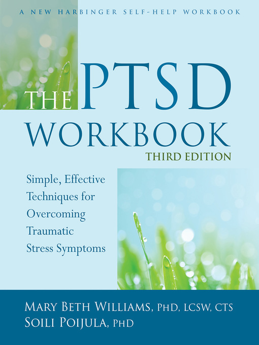 Title details for The PTSD Workbook by Mary Beth Williams - Available
